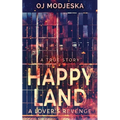 Happy Land - A Lover's Revenge: The nightclub fire that shocked a nation