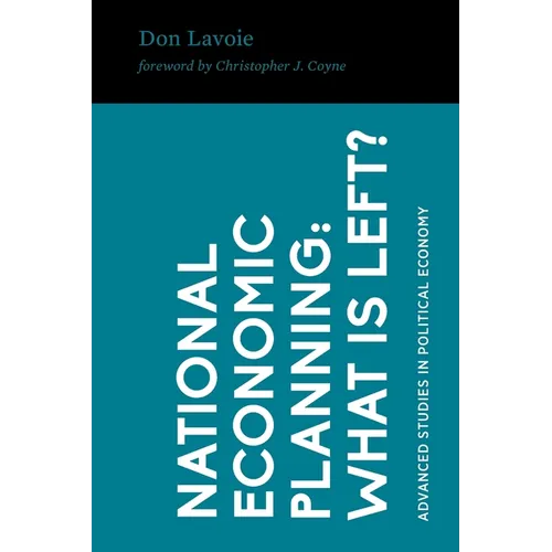 National Economic Planning: What Is Left?