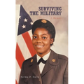 Surviving the Military: A Memoir