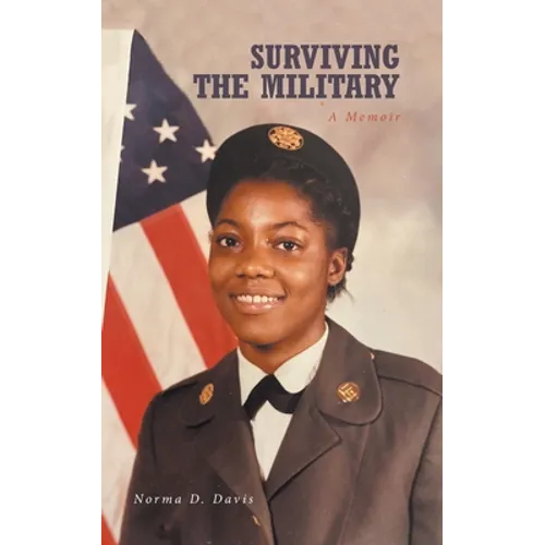 Surviving the Military: A Memoir