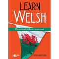 Learn Welsh Phrasebook and Basic Grammar