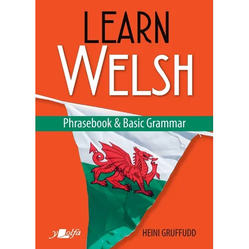 Learn Welsh Phrasebook and Basic Grammar