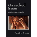 Unresolved Issues: Revelation and Knowledge