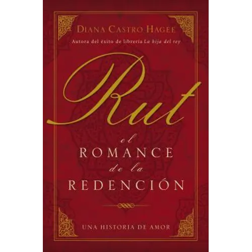 La Rut: El Romance de la Redenci��n