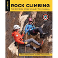 Rock Climbing: The Official AMGA Single Pitch Manual