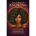 The Power of Knowing, 101 Things Every Girl & Young Woman of Color Should Know