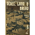Peace, Land, and Bread: Issue 6