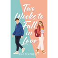 Two Weeks to Fall in Love