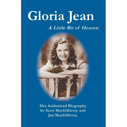 Gloria Jean: A Little Bit of Heaven