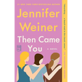 Then Came You
