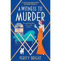 A Witness to Murder: An unputdownable cozy murder mystery