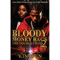 Bloody Money Bags 2