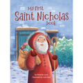 My First Saint Nicholas Book: Celebrating St. Nick's Feast Day and Christmas Story