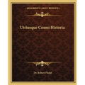 Utriusque Cosmi Historia