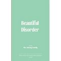 Beautiful Disorder