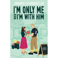 I'm Only Me When I'm With Him