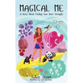 Magical Me: A Story About Finding Your Inner Strength