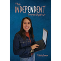 The Independent Investigator