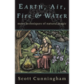 Earth, Air, Fire & Water: More Techniques of Natural Magic