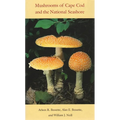 Mushrooms of Cape Cod and the National Seashore