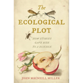 Ecological Plot: How Stories Gave Rise to a Science