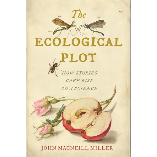 Ecological Plot: How Stories Gave Rise to a Science