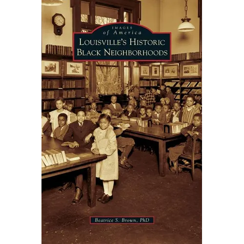 Louisville's Historic Black Neighborhoods