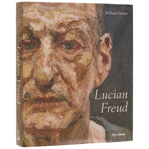 Lucian Freud: Revised and Expanded Edition
