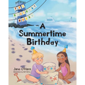 A Summertime Birthday