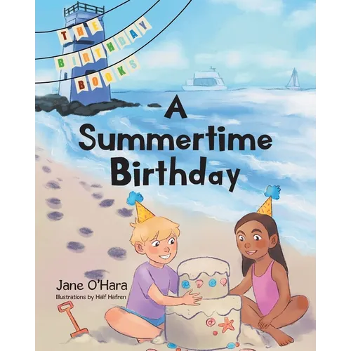 A Summertime Birthday