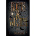 Roots & Wrath