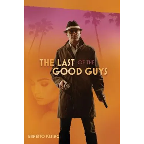 The Last of the Good Guys