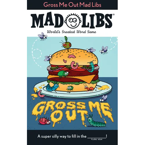 Gross Me Out Mad Libs: World's Greatest Word Game