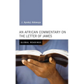 An African Commentary on the Letter of James