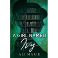 A Girl Named Ivy