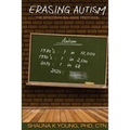 Erasing Autism: : The Spectrum Balance Protocol