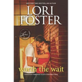 Worth the Wait: A Sexy Summer Read