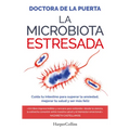 La microbiota estresada