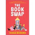 The Book Swap: The Romance Novel about Book Lovers and for Book Lovers - Uplifting, Moving, and Full of Love