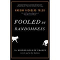Fooled by Randomness: The Hidden Role of Chance in Life and in the Markets