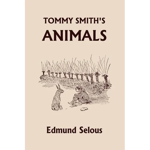 Tommy Smith's Animals (Yesterday's Classics)