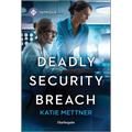 Deadly Security Breach