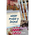 Never Make A Sound