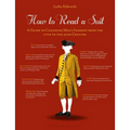 How to Read a Suit: A Guide to Changing Men's Fashion from the 17th to the 20th Century