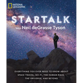 Startalk: Everything You Ever Need to Know about Space Travel, Sci-Fi, the Human Race, Theuniverse, and Beyond