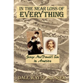 In the Near Loss of Everything: George MacDonald's Son in America