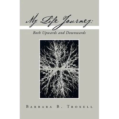 My Life Journey: Both Upwards and Downwards