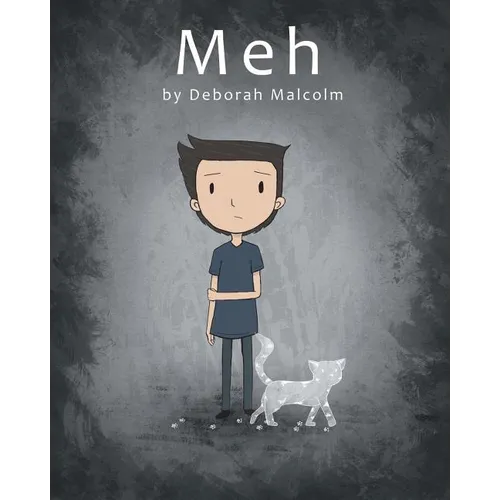 Meh: A Story About Depression