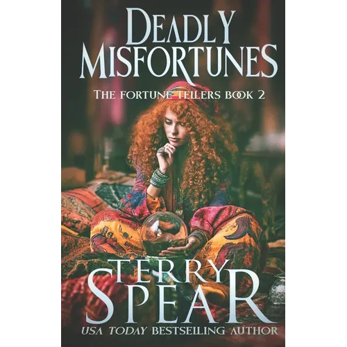 Deadly Misfortunes