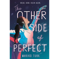 The Other Side of Perfect